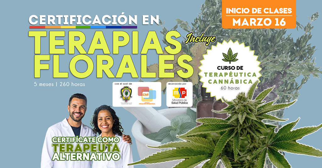 Certificación en Terapias Florales incluye Curso de Terapéutica Cannábica 2026